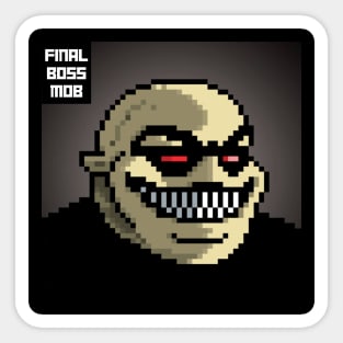 Final Boss Mob #10 Sticker